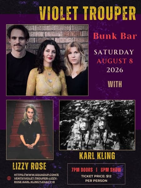 Violet Trouper, Lizzy Rose, Karl Kling
