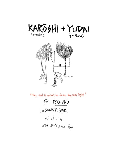 Karoshi + Yudai with Of Wires